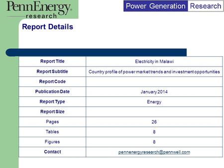 BI Marketing Analyst input into report marketing Report TitleElectricity in Malawi Report SubtitleCountry profile of power market trends and investment.