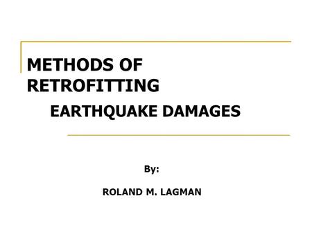 METHODS OF RETROFITTING