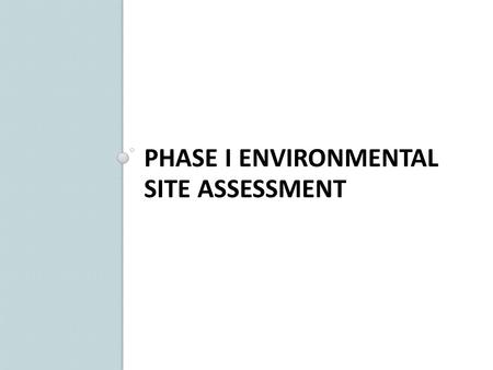 Phase I Environmental Site Assessment