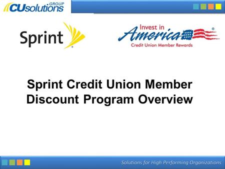 Sprint Credit Union Member Discount Program Overview.