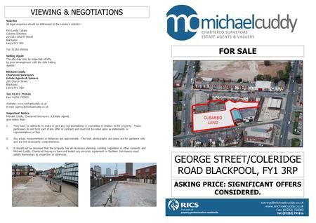 Fax: (01253) 753303 Tel: (01253) 751616 GEORGE STREET/COLERIDGE ROAD BLACKPOOL, FY1 3RP FOR SALE ASKING.