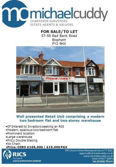 290 Church Street Blackpool Lancs FY1 3QA  Mob: 075577 32894 Tel: (01253) 751616 FOR SALE/TO LET 57-59.