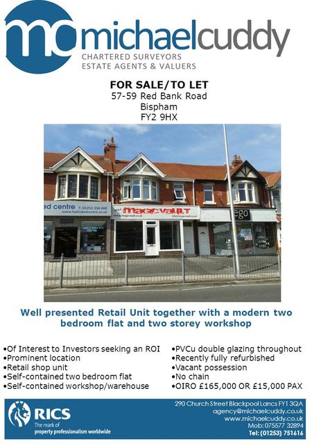 290 Church Street Blackpool Lancs FY1 3QA  Mob: 075577 32894 Tel: (01253) 751616 FOR SALE/TO LET 57-59.