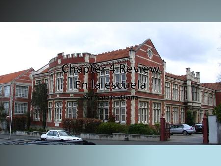 la escuela – school La sala de clase - classroom.