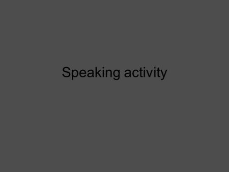 Speaking activity. Ways to invite someone to do something: ¿Qué tal si vamos al partido de fútbol? –How about we go to the soccer game? Vienes conmigo.