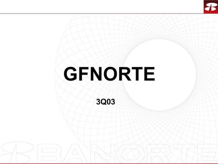 GFNORTE 3Q03.