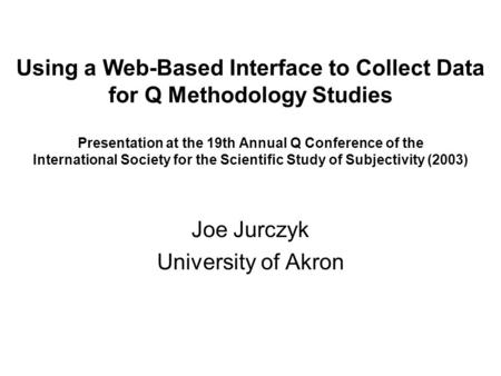 Joe Jurczyk University of Akron