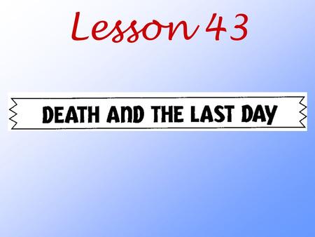 Lesson 43.