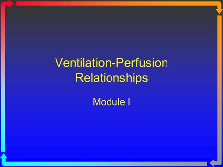 Ventilation-Perfusion Relationships