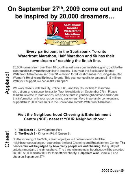 Every participant in the Scotiabank Toronto Waterfront Marathon, Half Marathon and 5k has their own dream of reaching the finish line. On September 27.