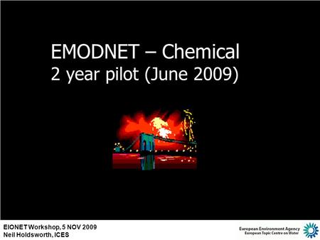 EMODNET – Chemical 2 year pilot (June 2009)