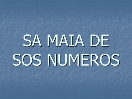 SA MAIA DE SOS NUMEROS. Tìtulu orizinale La magie des nombres Leadu da-e mespps.com Leadu da-e mespps.com Bortadu da-e Andria Deplano Bortadu da-e Andria.