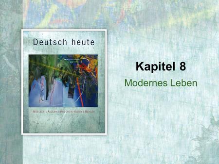 Modernes Leben Kapitel 8. 8 | 2 Copyright © Cengage Learning. All rights reserved. Junge Familie mit zwei Kindern.