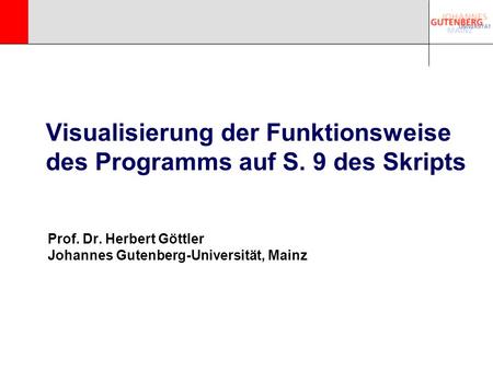 Visualisierung der Funktionsweise des Programms auf S. 9 des Skripts