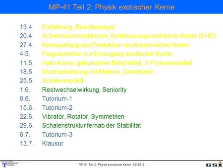 MP-41 Teil 2: Physik exotischer Kerne