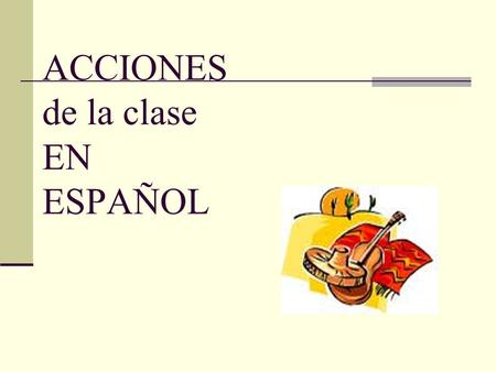 ACCIONES de la clase EN ESPAÑOL