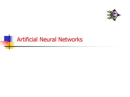 Artificial Neural Networks