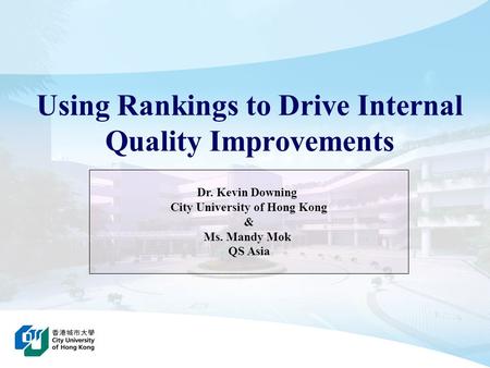 Using Rankings to Drive Internal Quality Improvements