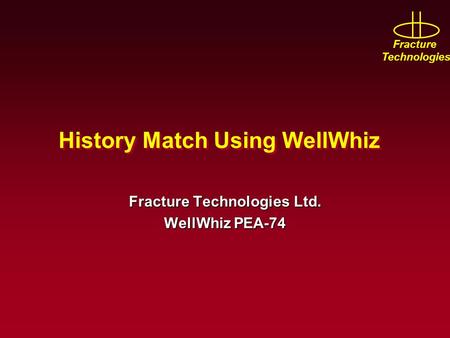 History Match Using WellWhiz