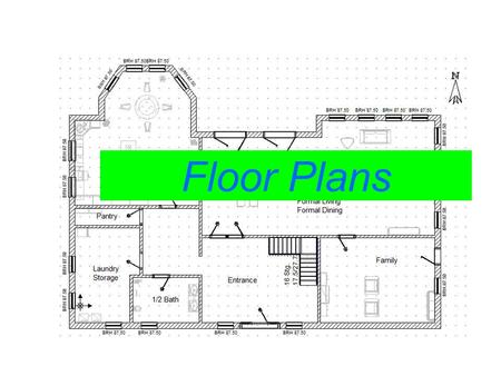 Floor Plans Graphing your ideas!.