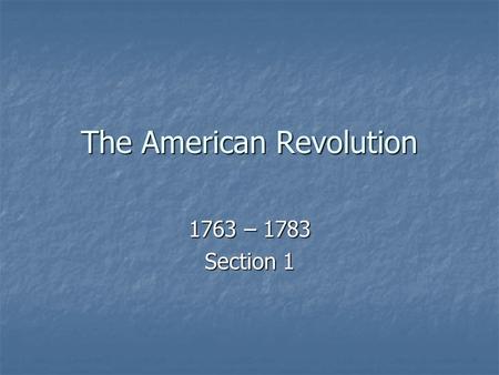 The American Revolution