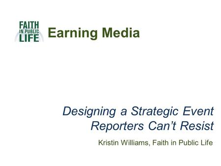 Designing a Strategic Event Reporters Can’t Resist