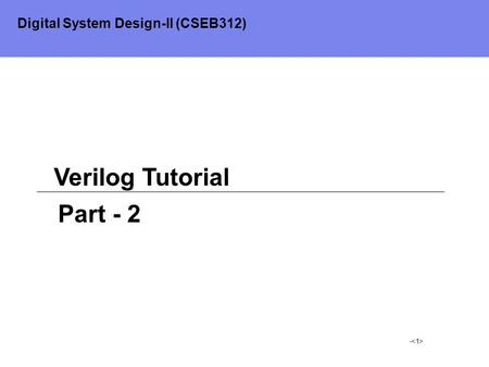 Digital System Design-II (CSEB312)