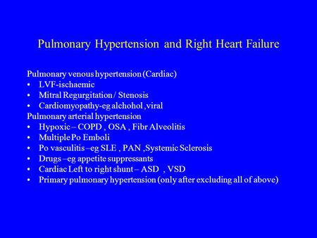 Pulmonary Hypertension and Right Heart Failure