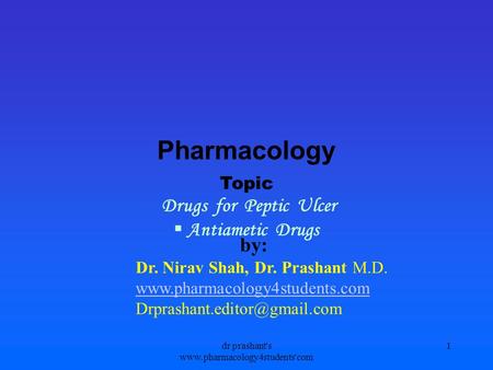 Topic Drugs  for  Peptic  Ulcer Antiametic  Drugs by: