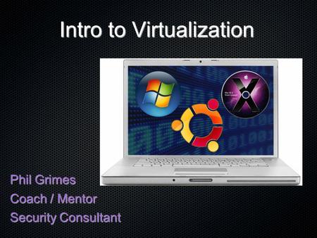 Intro to Virtualization