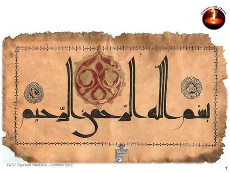 FAST Tajweed Intensive - Summer 2012