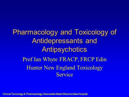 Pharmacology and Toxicology of Antidepressants and Antipsychotics