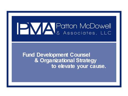 Creating a Roadmap for Success Communication & Cultivation: Converting Earned to Contributed November 10, 2011 Creating a Roadmap for Fundraising Success: