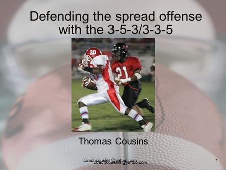 Defending the spread offense with the 3-5-3/3-3-5