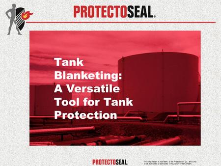 A Versatile Tool for Tank Protection