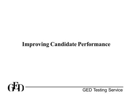 Improving Candidate Performance