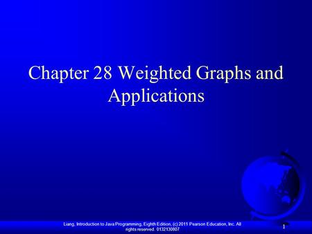 Chapter 28 Weighted Graphs and Applications