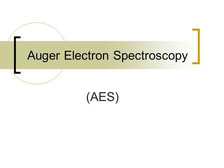 Auger Electron Spectroscopy