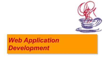 Web Application Development