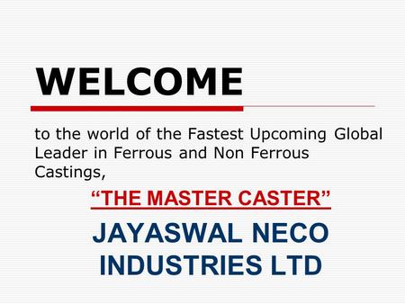 JAYASWAL NECO INDUSTRIES LTD