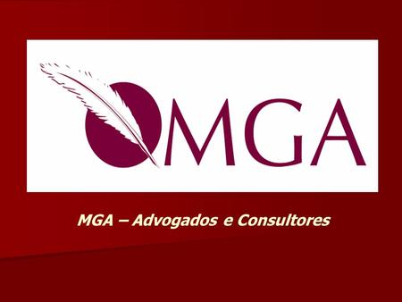 MGA – Advogados e Consultores. Challenges of the new Regulation of the Right of Periodical Habitation under the Land Law and the Investment Law Jorge.