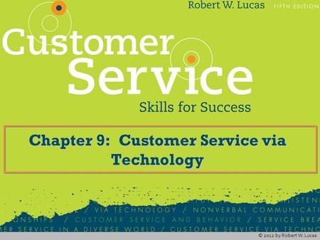 Chapter 9: Customer Service via Technology