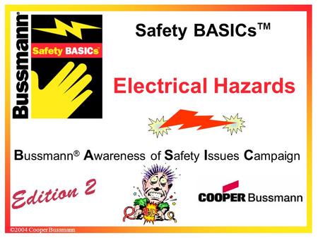 Electrical Hazards Intended to be used with Safety BASICs handbook – starting on page 14.