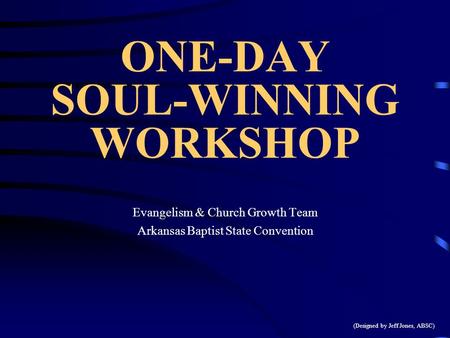 ONE-DAY SOUL-WINNING WORKSHOP