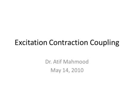 Excitation Contraction Coupling