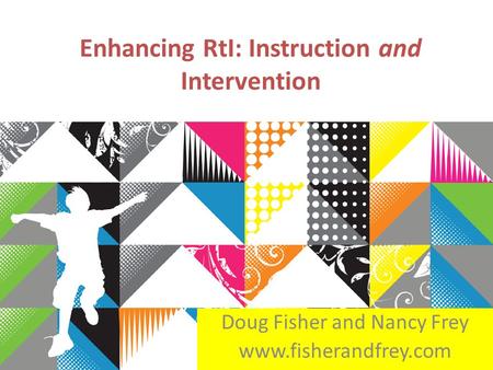 Enhancing RtI: Instruction and Intervention