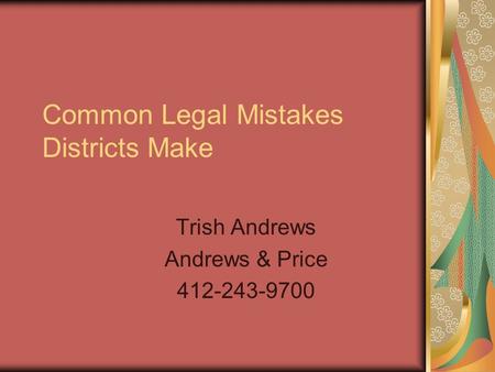 Common Legal Mistakes Districts Make