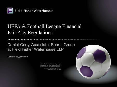 UEFA & Football League Financial  Fair Play Regulations