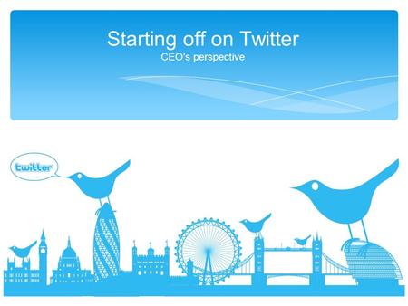 Starting off on Twitter CEOs perspective. About me.