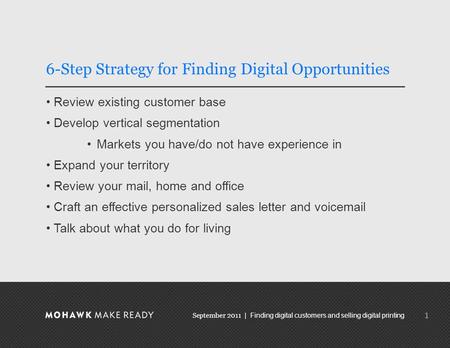 September 2011 | Finding digital customers and selling digital printing Finding digital print customers September 2011 0.
